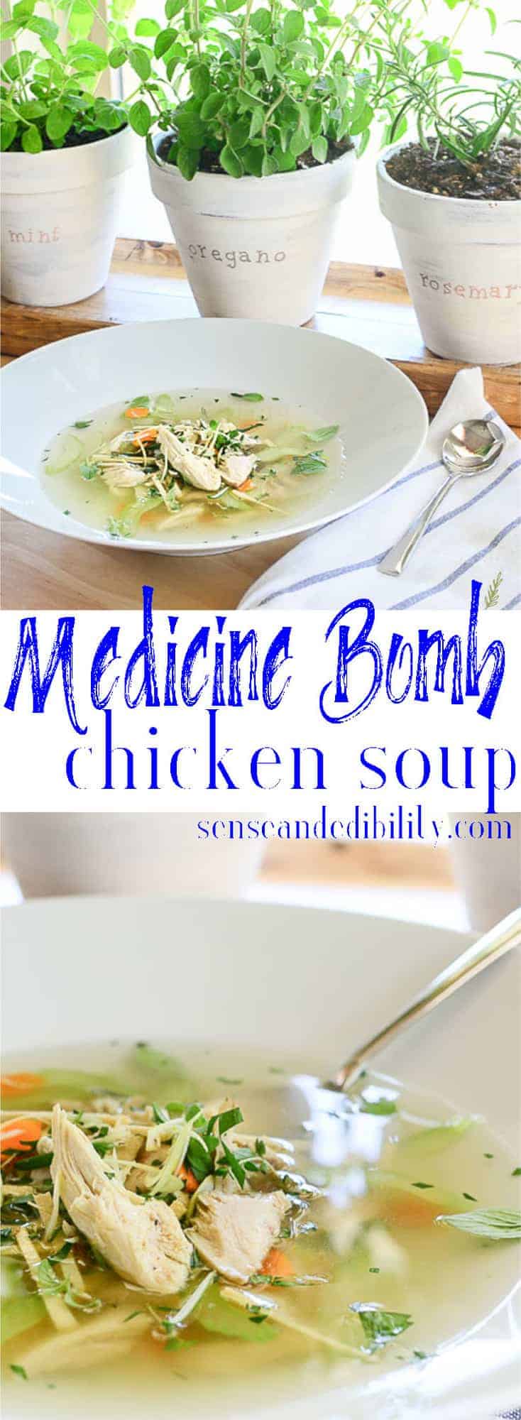 Sense & Edibility's Medicine Bomb Chicken Soup