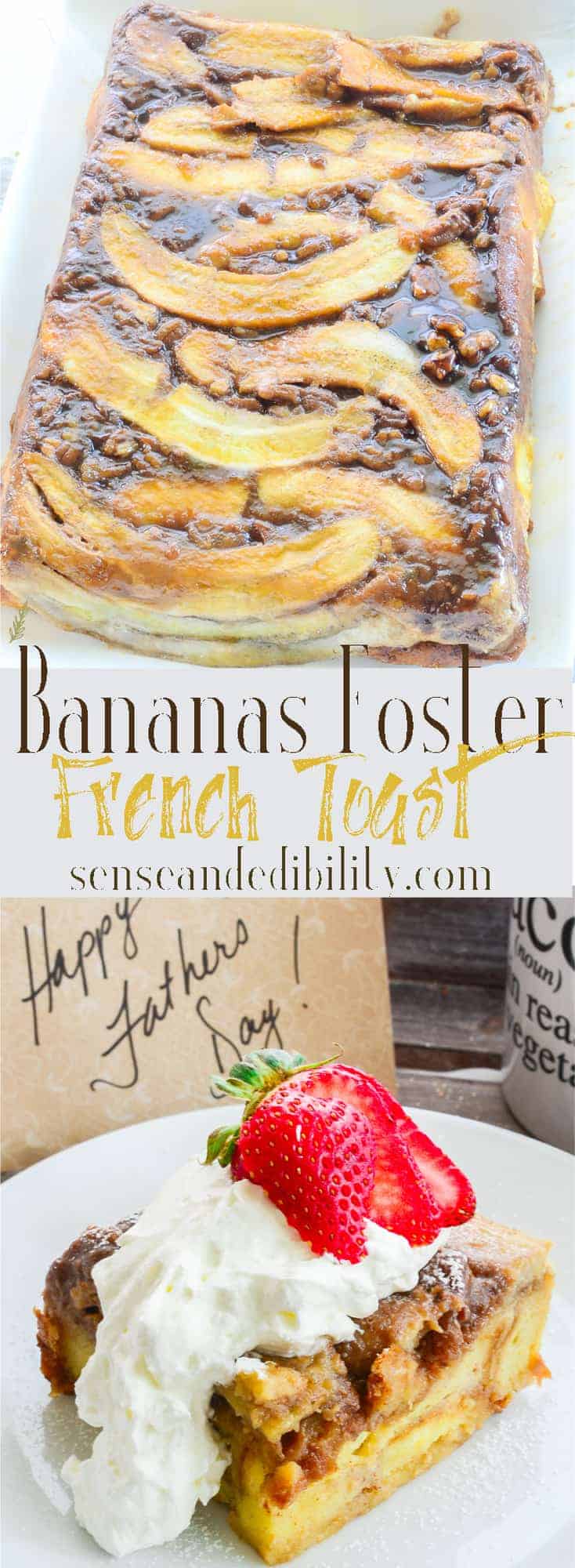 Sense & Edibility's Bananas Foster French Toast