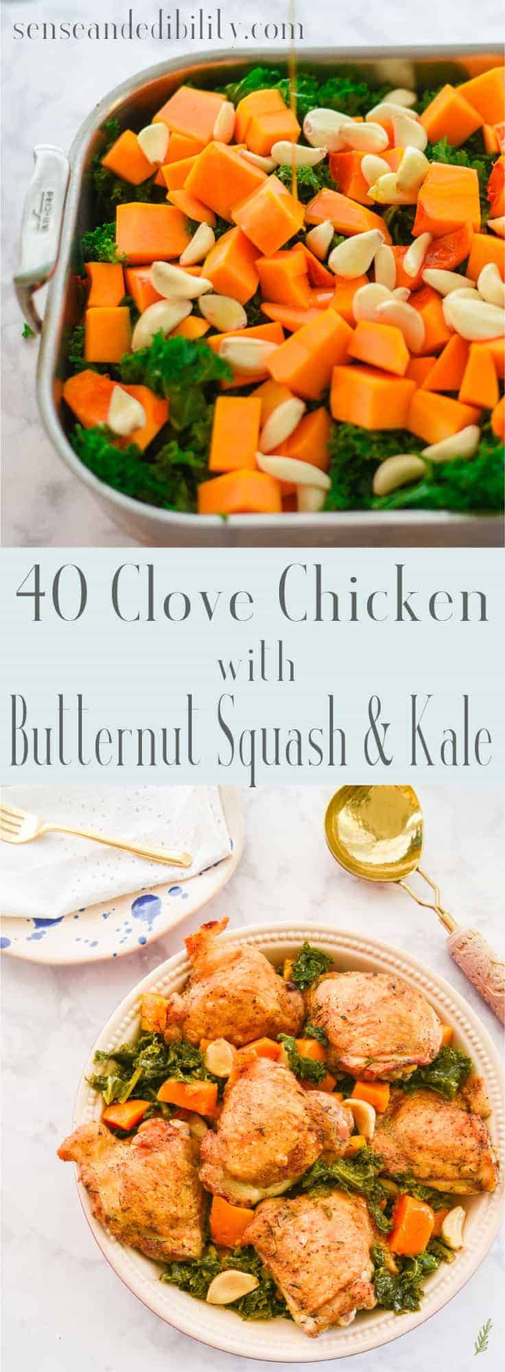 Sense & Edibility's 40 Clove Chicken with Kale and Butternut Squash Pin