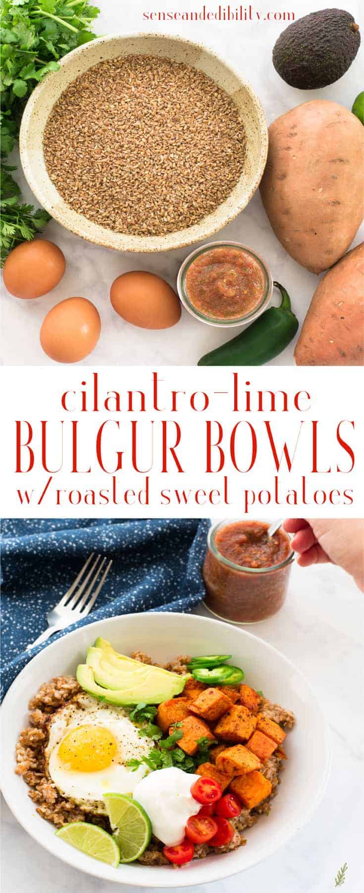 Sense & Edibility's Cilantro-Lime Bulgur Bowls w/Sweet Potatoes Pin