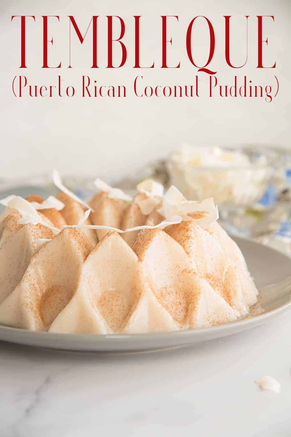 Tembleque is a popular dessert during the holidays. This Puerto Rican coconut pudding is naturally gluten-free and vegan. It's made with fresh coconut milk that's flavored with orange peel, cinnamon, and warm spices. Use canned coconut milk for an even quicker dessert. #coconutdessert #tembleque #coconutpudding #PuertoRicanrecipes #recetadetembleque #holidaydessertrecipe #nobakedessertrecipe #coconut #easydessert #pudding #flan #custard #Christmasdessert via @ediblesense